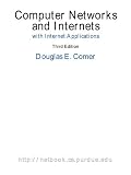 Computer Networks and Internets (3rd Edition),
Douglas E. Comer