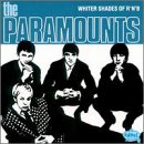 The Paramounts - Whiter Shades Of R