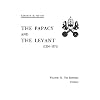 The Papacy and the Levant, 1204-1571, Vol. 3: The Sixteenth Century to the Reign of Julius III
