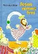 Jesus nimmt frei
