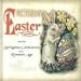 Victorian Easter: And the Springtime Celebrations of a Romantic Age by Dave Cheadle