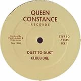 CLOUD ONE / DUST TO DUST / DOIN IT ALL NIGHT LONG