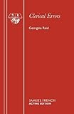 Clerical errors : a comedy