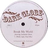 DARK GLOBE FT AMANDA GHOST / BREAK MY WORLD (DISC 2)