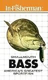 VHS : The In-fisherman Smallmouth Bass: America's Greatest Sports Fish VHS