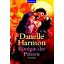 K�nigin der Piraten. von Danelle Harmon