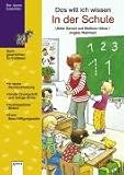 Das will ich wissen, In der Schule - Ulrike Gerold, Wolfram H&auml;nel, Angela Weinhold