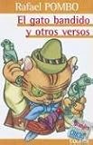 El Gato Bandido y Otros Versos (Spanish Edition)