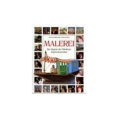 Meisterwerke der Kunst: Malerei. Der Beginn der Moderne. Impressionismus