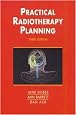 Practical Radiotherapy Planning (Hodder Arnold Publication)