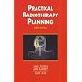 Practical Radiotherapy Planning (Hodder Arnold Publication)
