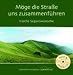 Möge die Straße uns zusammenführen, m. Audio-CD