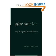 After Suicide: A Ray of Hope for Those Left Behind