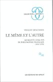Le Meme et l'autre: Quarante-cinq ans de philosophie francaise (1933-1978) (Collection Critique)