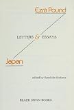 Ezra Pound & Japan: Letters & Essays