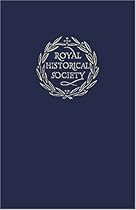 Transactions of the Royal Historical Society: Volume 10: Sixth Series: Series 6 (Royal Historical Society Transactions)