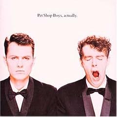 Pet Shop Boys, actually.