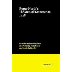 Roger North's Musical Grammarian (Cambridge Studies in Music)