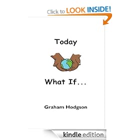 Today What If...