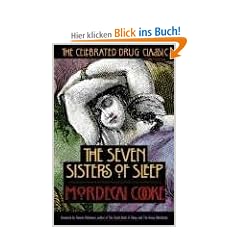 The Seven Sisters of Sleep: The Celebrated Drug Classic