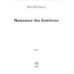 Naissance des fant�mes