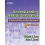 Understanding Health Insurance: A Guide to Billing and Reimbursement- Text Only