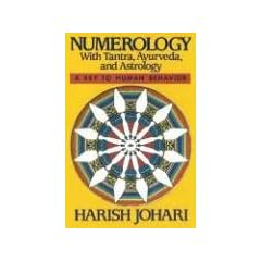 Numerology: With Tantra, Ayurveda, and Astrology