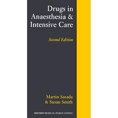 Drugs in Anaesthesia and Intensive Care (Oxford Medical Publications)