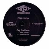 SHAREEFA / CRY NO MORE