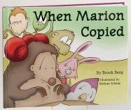 When Marion Copied: Learning about Plagiarism