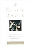 A Gentle Death