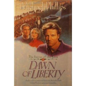 Dawn of Liberty (Secret of the Rose #4)