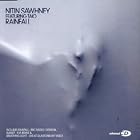 Rainfall, Pt. 2 by  Nitin Sawhney 