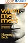 When Men Meet: Homosexuality and Modernity