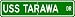 USS TARAWA LHA 1 Street Sign - Navy