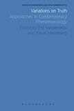 Variations on truth : approaches in contemporary phenomenology