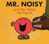 Mr. Noisy and the giant