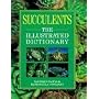 Succulents: The Illustrated Dictionary