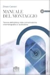 Manuale del montaggio. Tecnica dell'e...