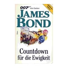 James Bond 007. Countdown f�r die Ewigkeit. ( Scherz Action- Klassiker)