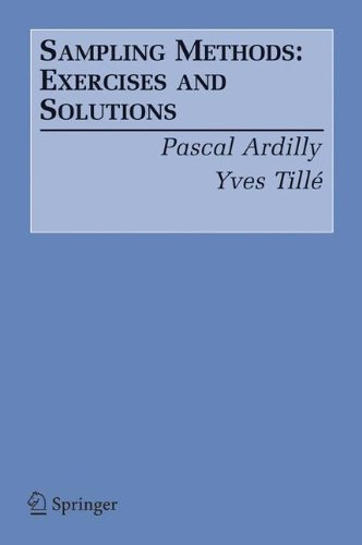 Sampling Methods: Exercises and Solutions by Ardilly, Pascal, Tillé, Yves 2006 edition (2005) Paperback