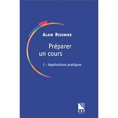Pr�parer un cours, tome 1 : Application, pratique