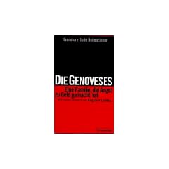 Die Genoveses. Eine Familie, die Angst zu Geld gemacht hat