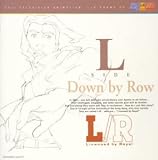 L/R CDドラマ L SIDE-Down by Row