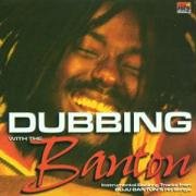 Dubbing with the Banton by  Buju Banton 