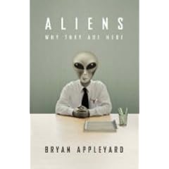 Aliens: Why They Are Here