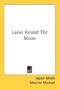 Lasso Round The Moon