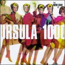 Ursula 1000 - The Now Sound of Ursula 1000 - Zortam Music