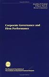 Image of Corporate Governance and Firm Performance (The Research Foundation of AIMR and Blackwell Series in Finance)