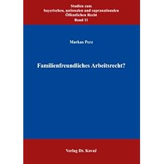 Familienfreundliches Arbeitsrecht?